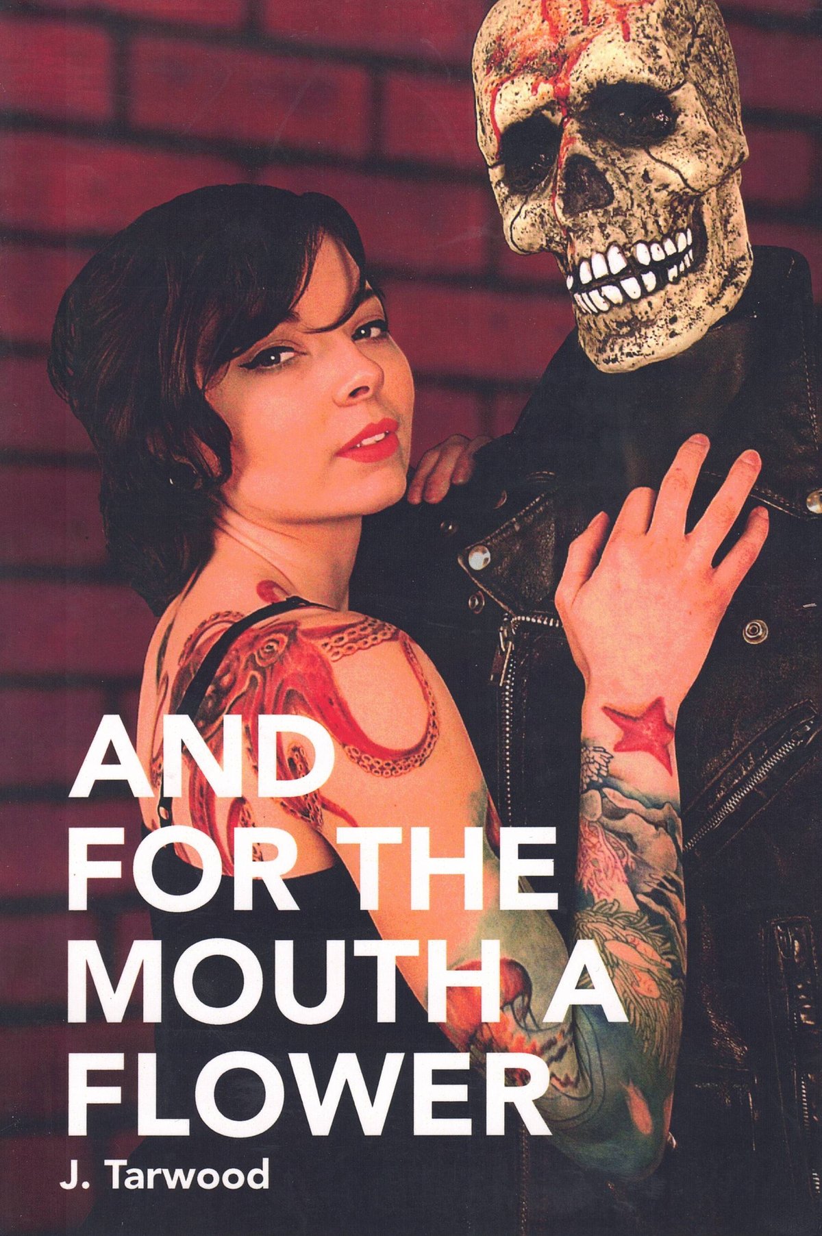 Cover of And For The Mouth A Flower