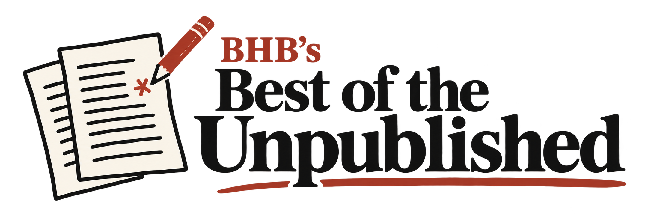 BHB’s Best of the Unpublished