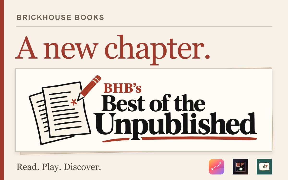 A New Chapter: Membership and Best of the Unpublished